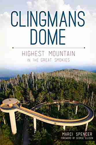 Clingmans Dome: Highest Mountain in the Great Smokies (Natural History)