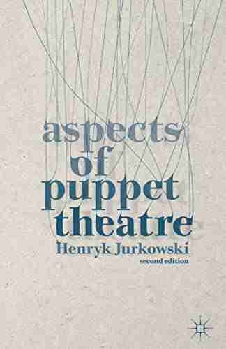 Aspects of Puppet Theatre Benjamin Taylor