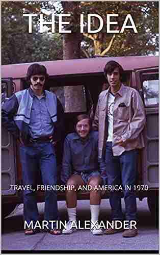 The Idea: Travel Friendship and America in 1970