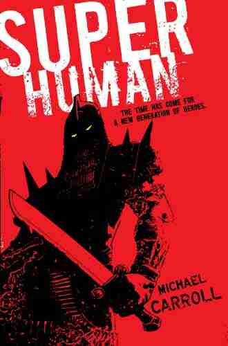 Super Human (The New Heroes/Quantum Prophecy 4)