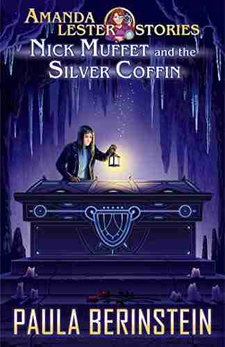 Nick Muffet And The Silver Coffin (Amanda Lester Detective 10)