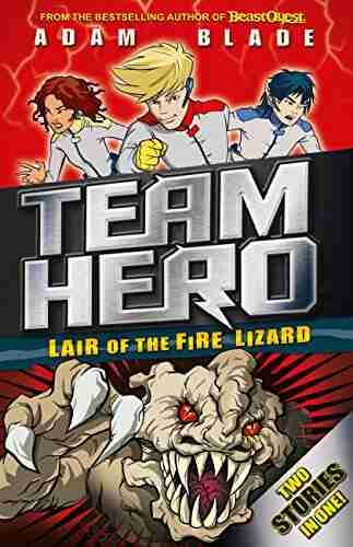 Lair Of The Fire Lizard: Special Bumper 1 (Team Hero)