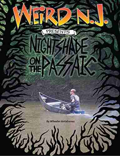 Weird N J Presents: Nightshade On The Passaic (Weird N J Special Issues)