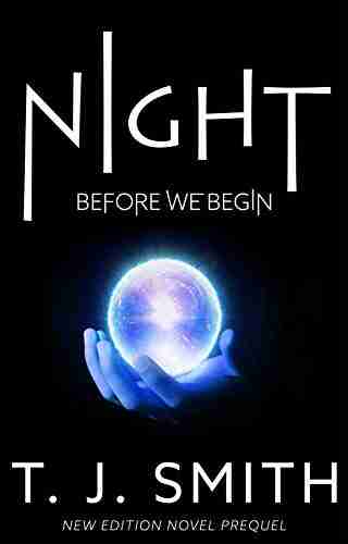 NIGHT: BEFORE WE BEGIN (TYLER 0)