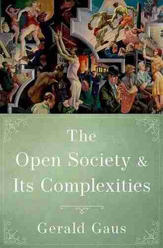 The Open Society And Its Complexities (Philosophy Politics And Economics)