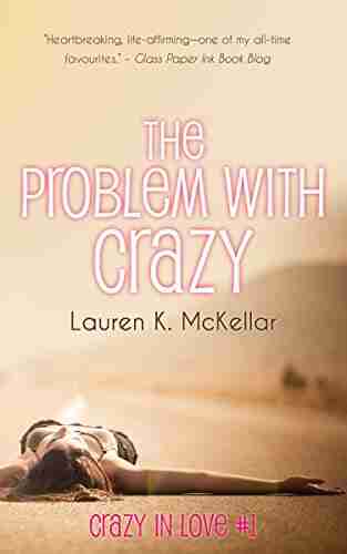 The Problem With Crazy (Crazy In Love 1)