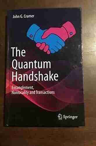 The Quantum Handshake: Entanglement Nonlocality and Transactions