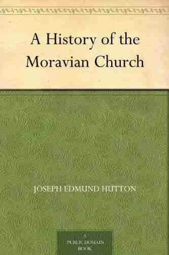 A History Of The Moravian Church