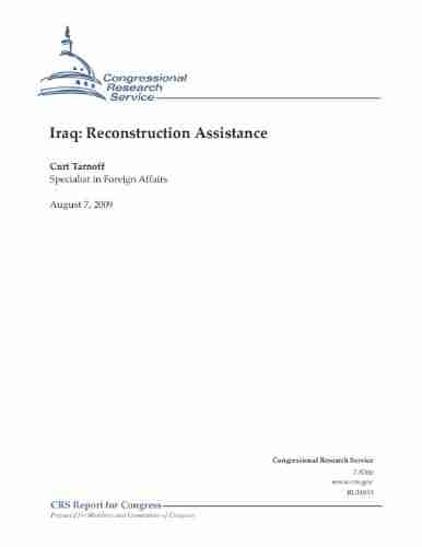 Iraq: Reconstruction Assistance William E Oliver