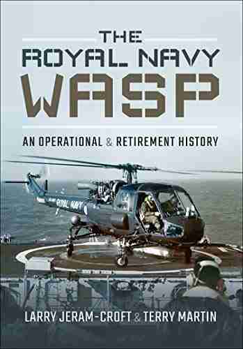 The Royal Navy Wasp: An Operational Retirement History