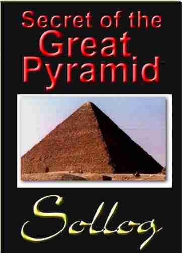 Secret Of The Great Pyramid Precession Sirius Electromagnetism