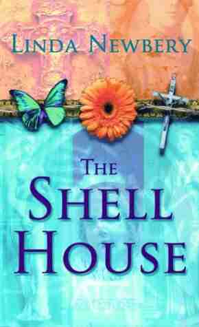 The Shell House Linda Newbery