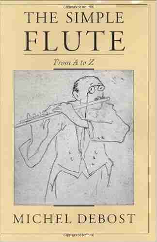 The Simple Flute: From A to Z