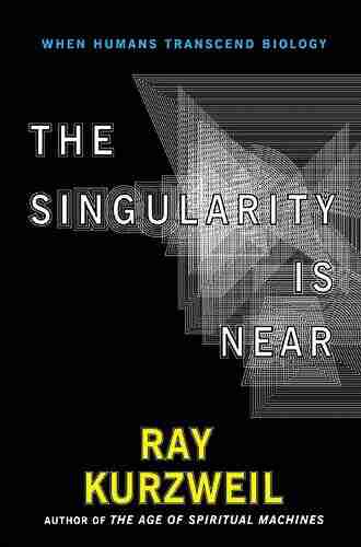 The Singularity Is Nearer Ray Kurzweil