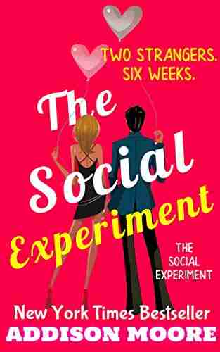 The Social Experiment Addison Moore