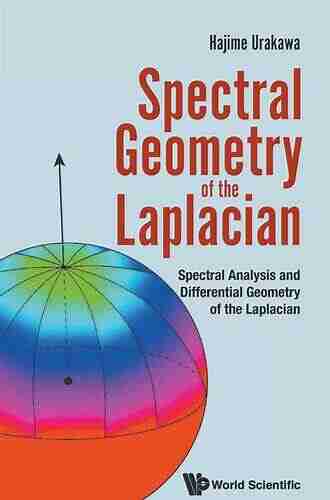 Spectral Geometry Of The Laplacian: Spectral Analysis And Differential Geometry Of The Laplacian