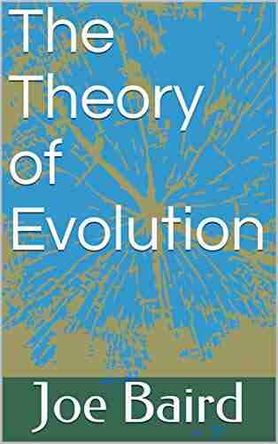 The Theory of Evolution Stephen Jackson