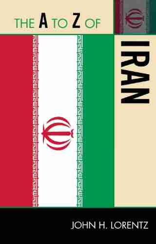 The A To Z Of Iran (The A To Z Guide 209)