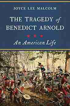 The Tragedy of Benedict Arnold