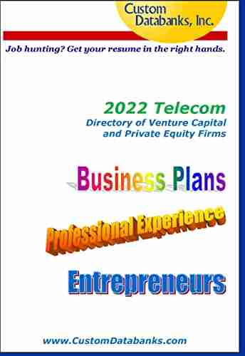 2022 Telecom Directory of Venture Capital and Private Equity Firms: Job Hunting? Get Your Resume in the Right Hands