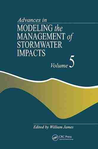 Advances in Modeling the Management of Stormwater Impacts