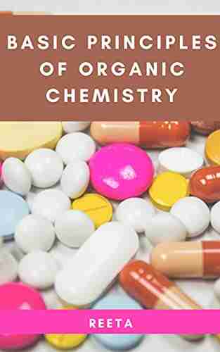 Basic Principles of Organic Chemistry