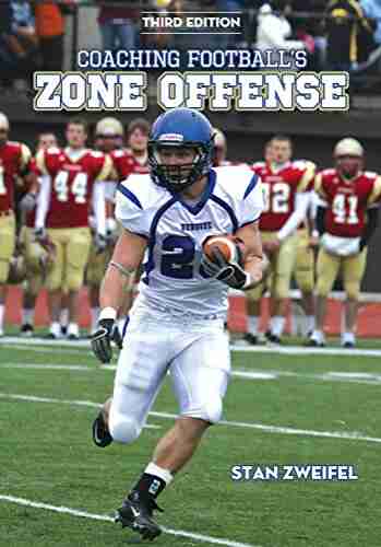 Coaching Football S Zone Offense Stan Zweifel