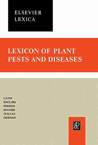 Lexicon Of Plant Pests And Diseases