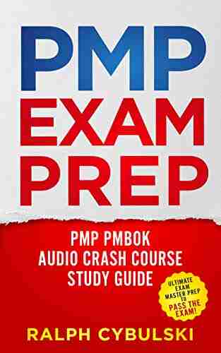 PMP Exam Prep PMP PMBOK Crash Course Study Guide : Ultimate Exam Master Prep To Pass The Exam