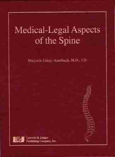 Medical Legal Aspects Of The Spine