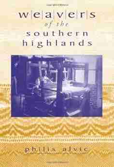 Weavers of the Southern Highlands