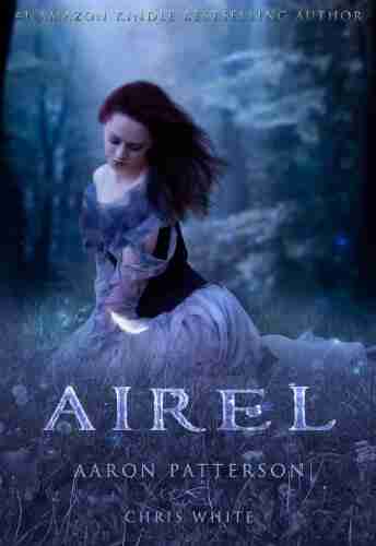 Airel:The Discovering (The Airel Saga 2)