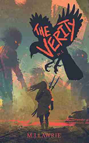 The Verity: Part One M J Lawrie