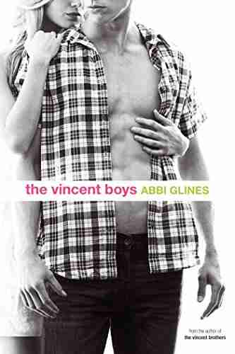 The Vincent Boys Abbi Glines