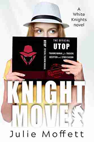 Knight Moves (The White Knights 2)