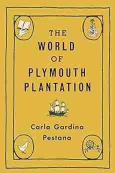 The World of Plymouth Plantation