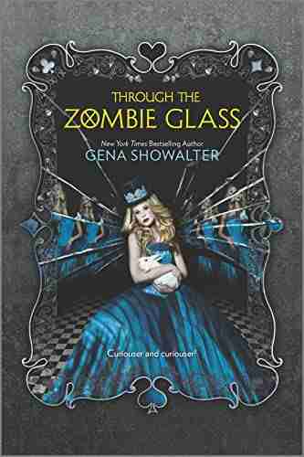 Through The Zombie Glass (The White Rabbit Chronicles 2)