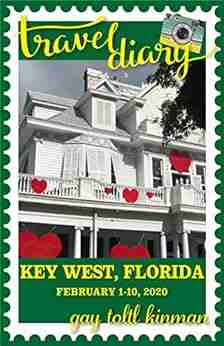 Travel Diary: Key West Florida February 1 10 2020