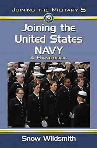 Joining the United States Coast Guard: A Handbook (Joining the Military 3)