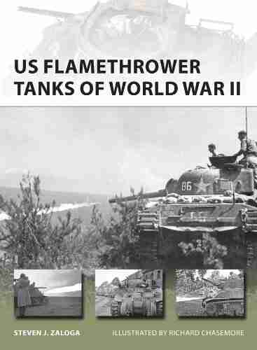 US Flamethrower Tanks of World War II (New Vanguard 203)