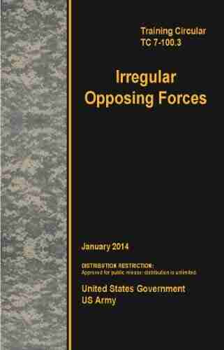 Training Circular TC 7 100 3 Irregular Opposing Forces January 2014