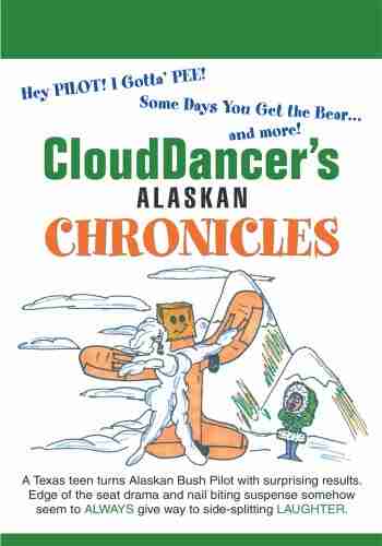 Clouddancer S Alaskan Chronicles H Paul Jeffers