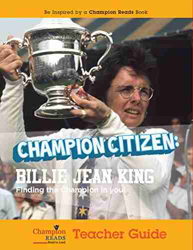 Champion Citizen: Billie Jean King Teacher Guide