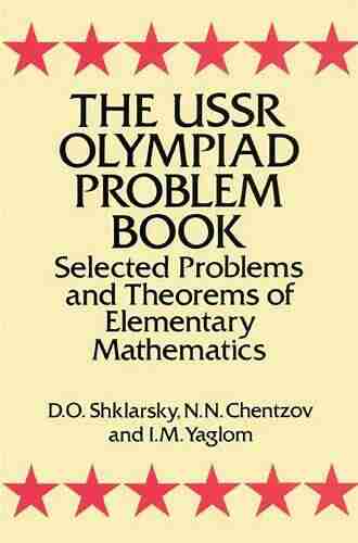 The USSR Olympiad Problem Book: Selected Problems and Theorems of Elementary Mathematics (Dover on Mathematics)