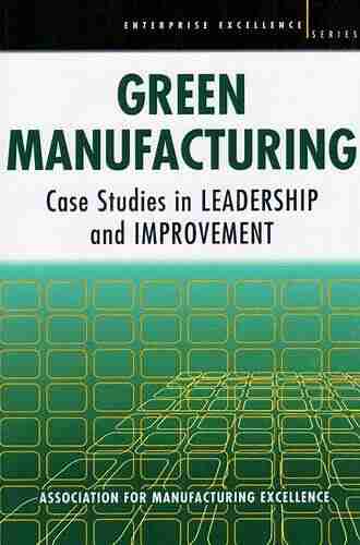 Lean Administration: Case Studies in Leadership and Improvement (Enterprise Excellence)