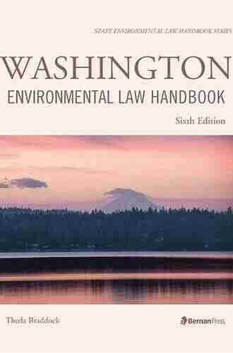 Washington Environmental Law Handbook (State Environmental Law Handbooks)