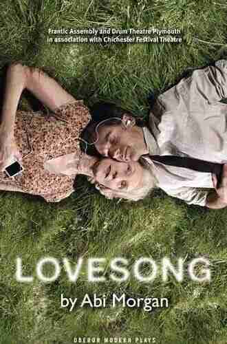 Lovesong (Oberon Modern Plays) Abi Morgan