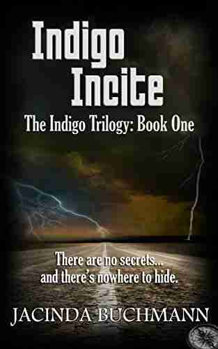 Indigo Incite: The Indigo Trilogy: One