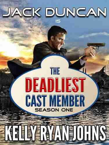 Deadliest Cast Member: The COMPLETE SEASON ONE Collection Disneyland Adventure Series: Episodes One Six (Deadliest Cast Member 1)