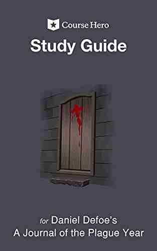 Study Guide For Daniel Defoe S A Journal Of The Plague Year